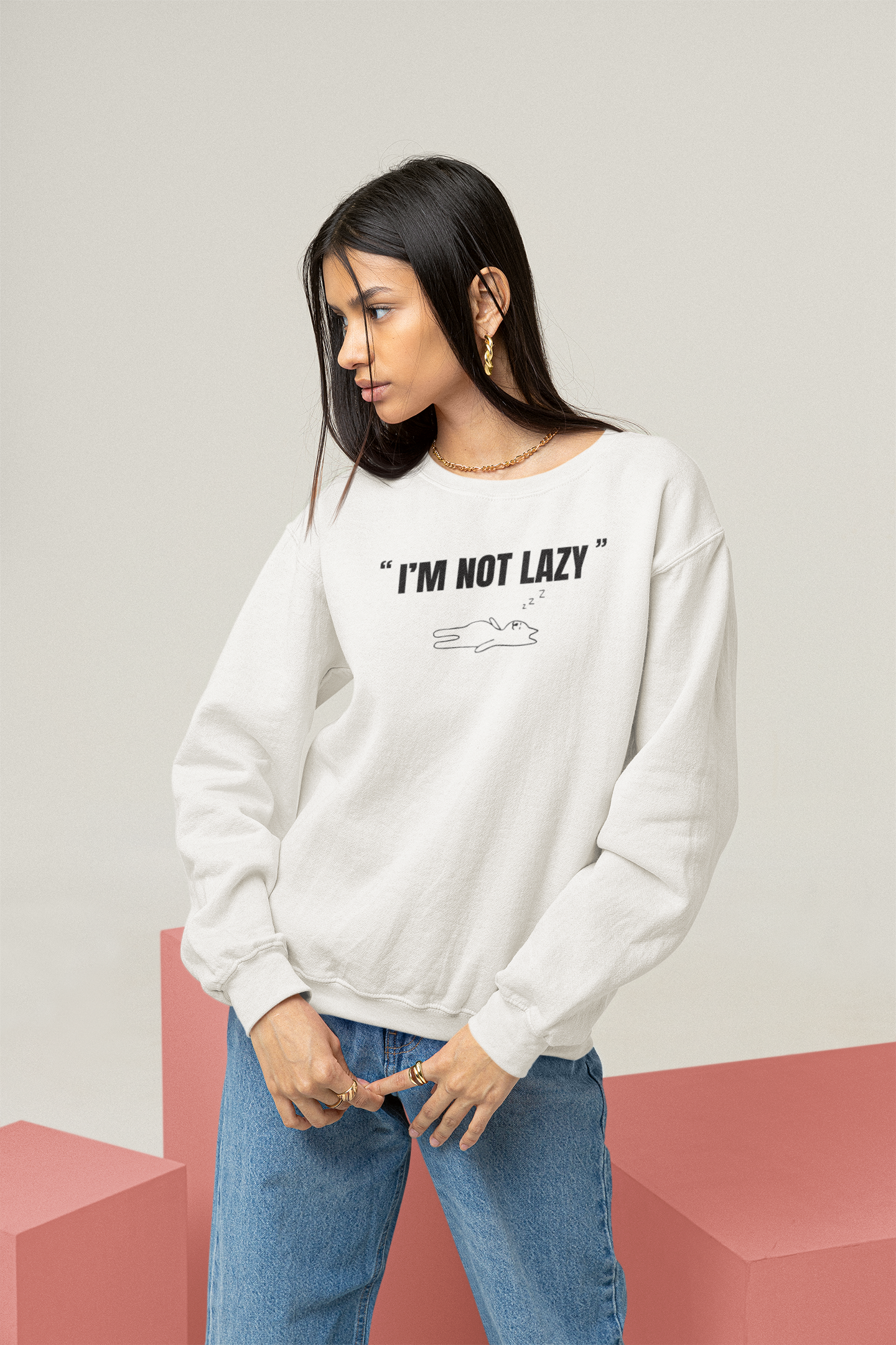 Oversized 'I'M NOT LAZY' Sweatshirt (Puff Print)
