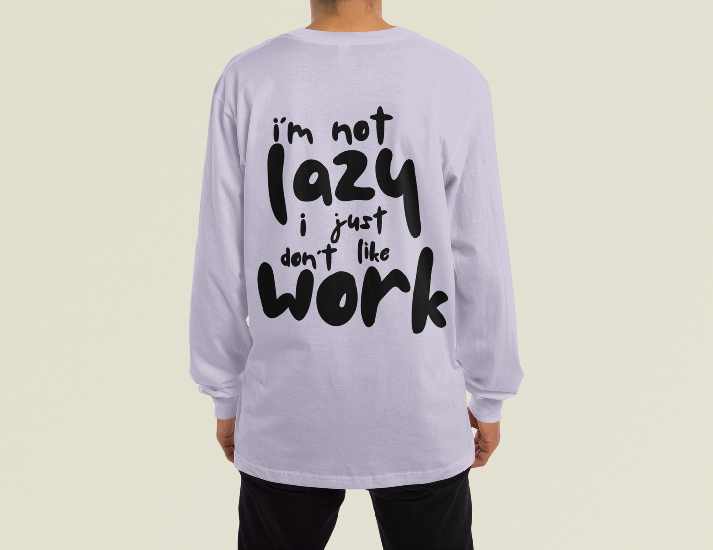 Oversized 'I'M NOT LAZY' Sweatshirt (Puff Print)
