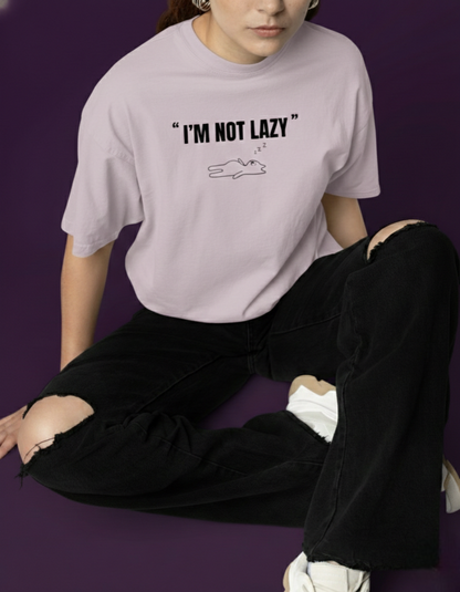Terry Oversized 'I'M NOT LAZY' Tee