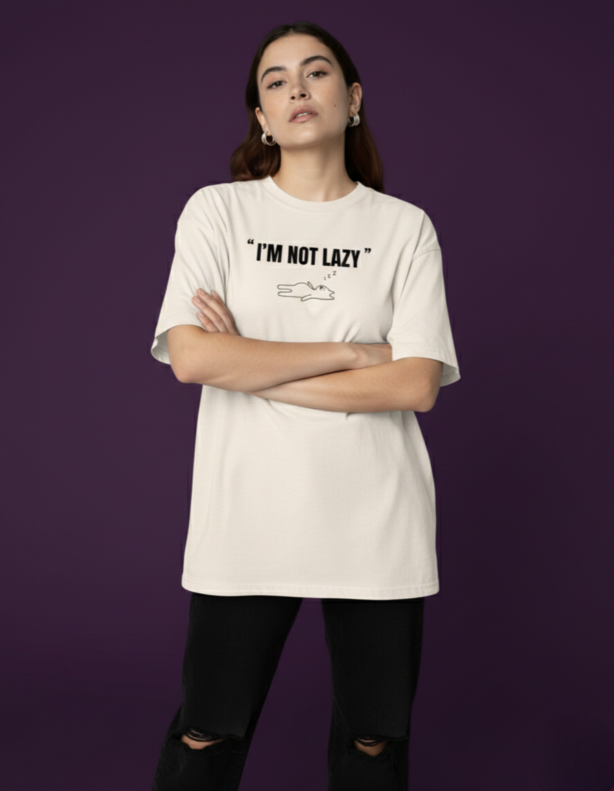 Terry Oversized 'I'M NOT LAZY' Tee