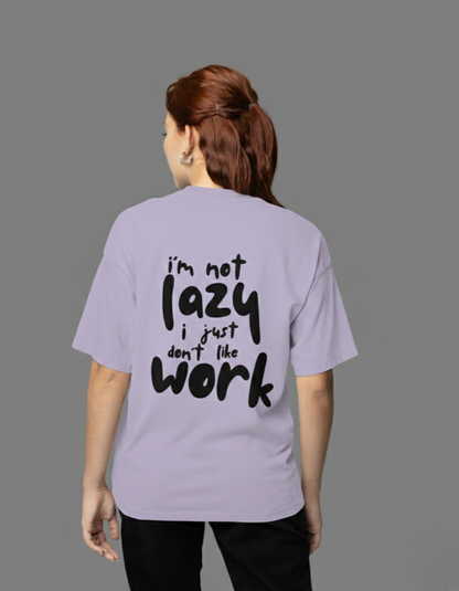 Terry Oversized 'I'M NOT LAZY' Tee