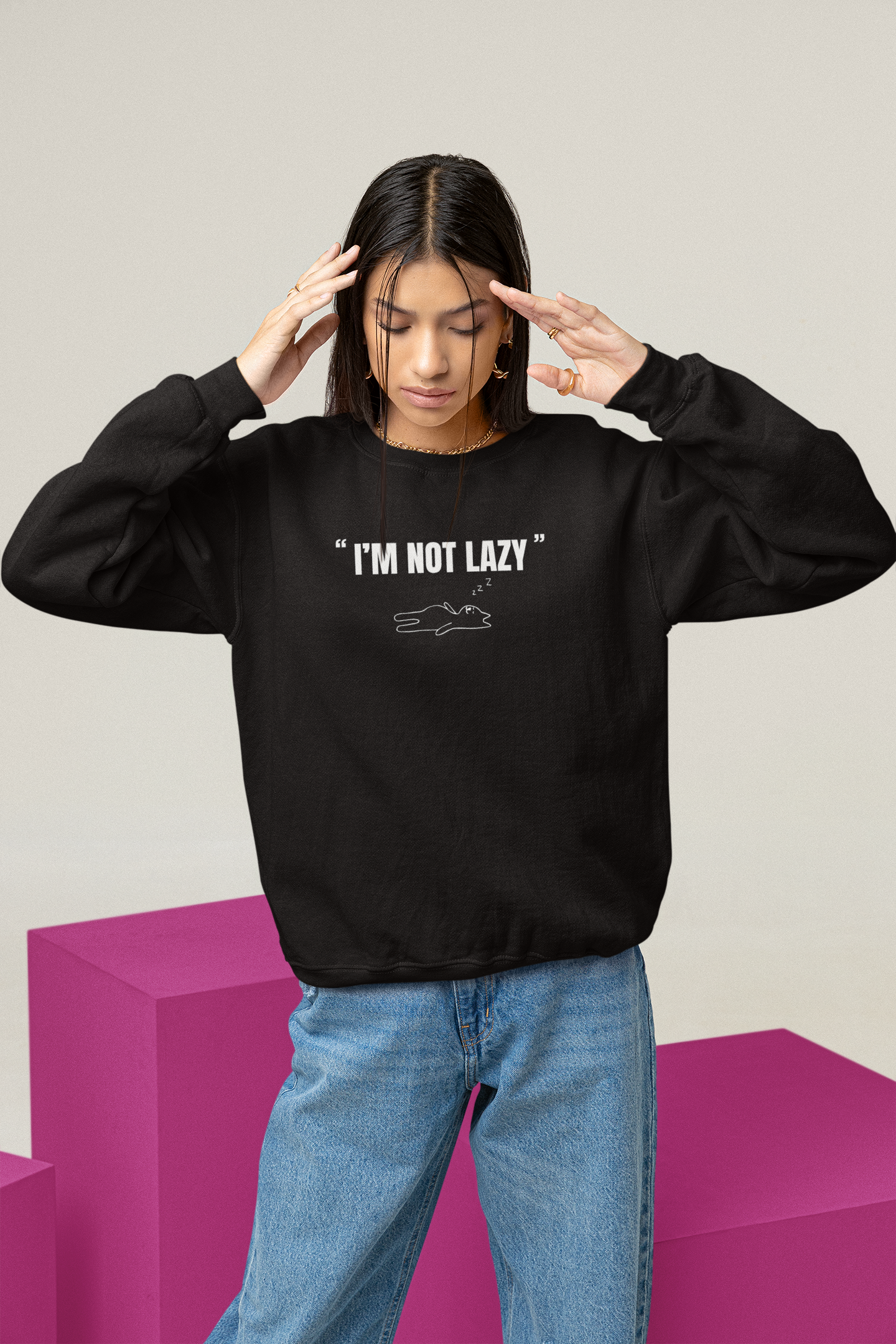 Oversized 'I'M NOT LAZY' Sweatshirt (Puff Print)